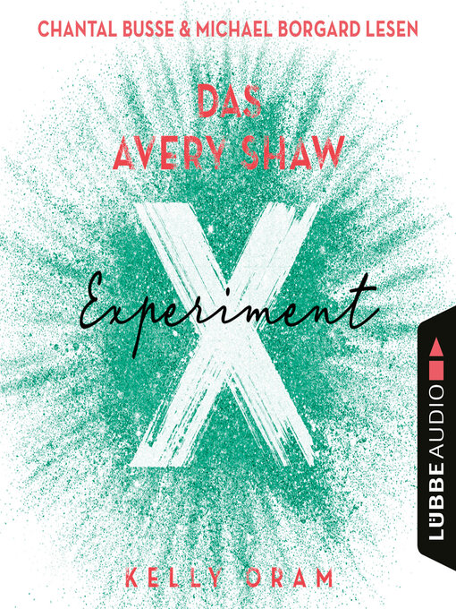 Titeldetails für Das Avery Shaw Experiment nach Kelly Oram - Verfügbar